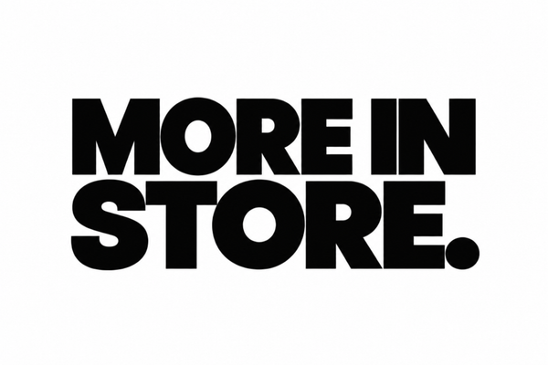 More In Store